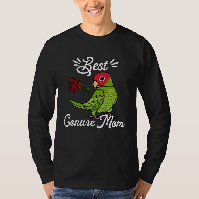 Best Parrot Mom I Cherry headed Conure T-Shirt (Front)