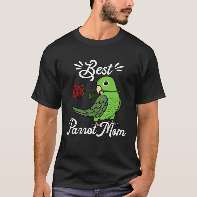 Best Parrot Mom I Green Parrotlet T-Shirt (Front)