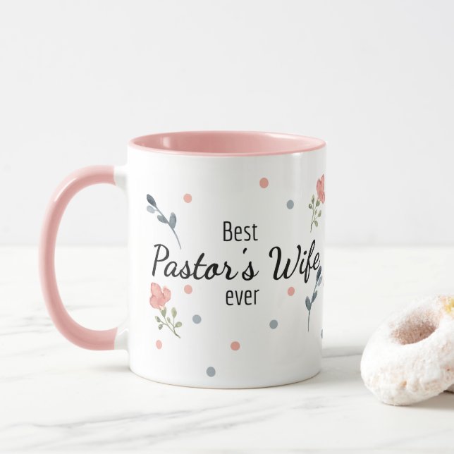 Best Pastor's Wife Ever Pink Floral Mug (With Donut)