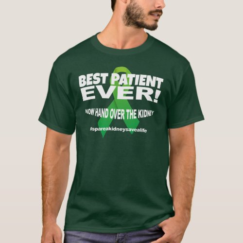 Best Patient Ever _ Dark Shirts