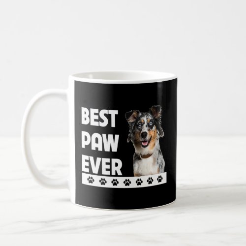 Best Paw Ever Aussie Dog Dad Australian Shepherd F Coffee Mug