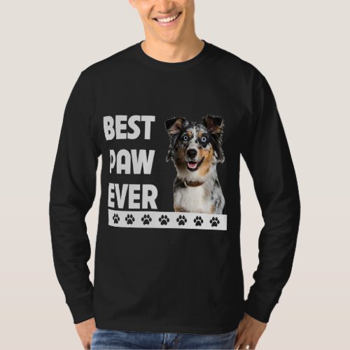 Best Paw Ever Aussie Dog Dad Australian Shepherd F T_Shirt