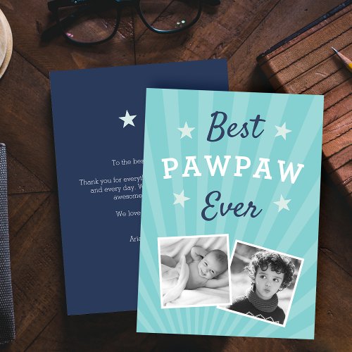 Best Pawpaw Ever  Fathers Day Flat Photo Card