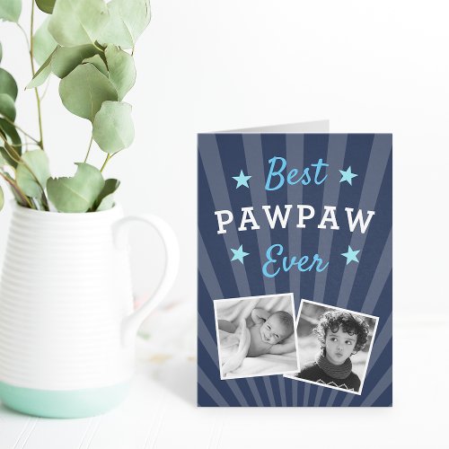 Best Pawpaw Ever  Fathers Day Photo Card