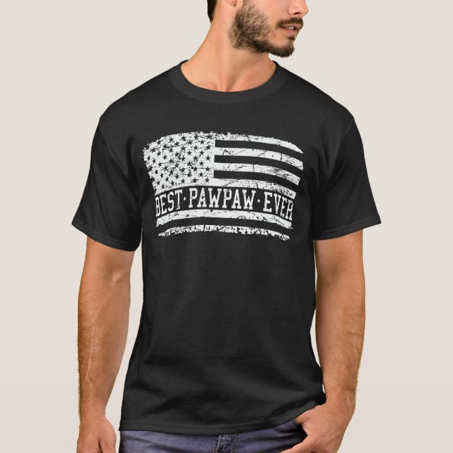 Best Pawpaw Ever Us Flag Grandpa Fathers Day Gift T-Shirt (Front)