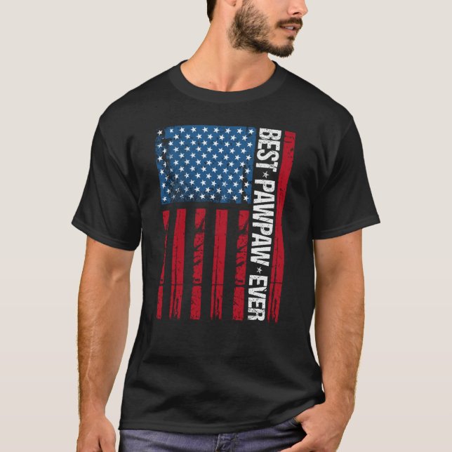 Best Pawpaw Ever Us Flag Grandpa Fathers Day Gift T-Shirt (Front)