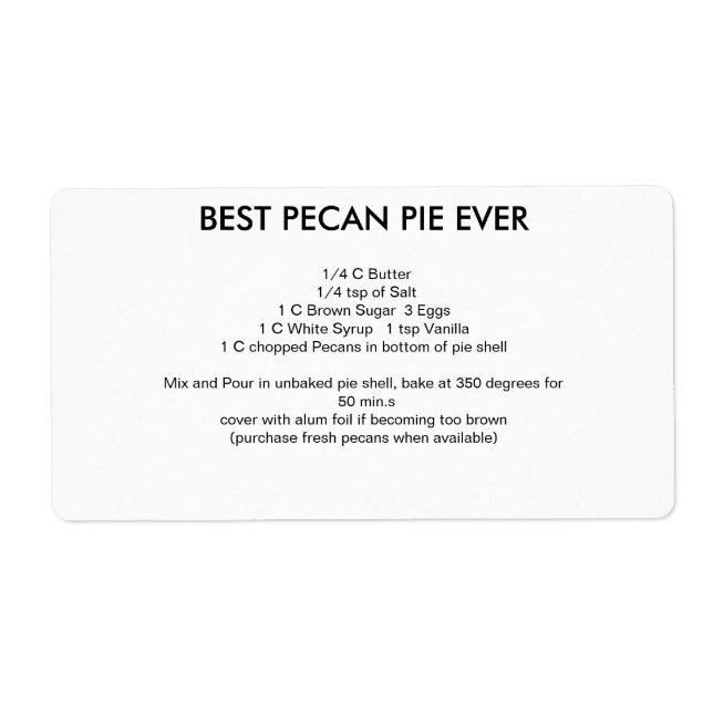 Best Pecan Pie recipe EVER Label (Front)