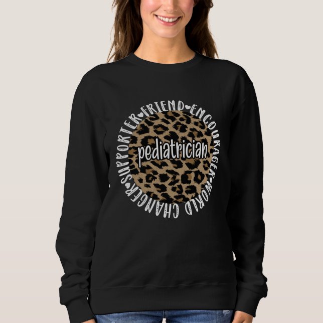 Best Pediatrician Appreciation Pediatric Doctor Sweatshirt (Front)