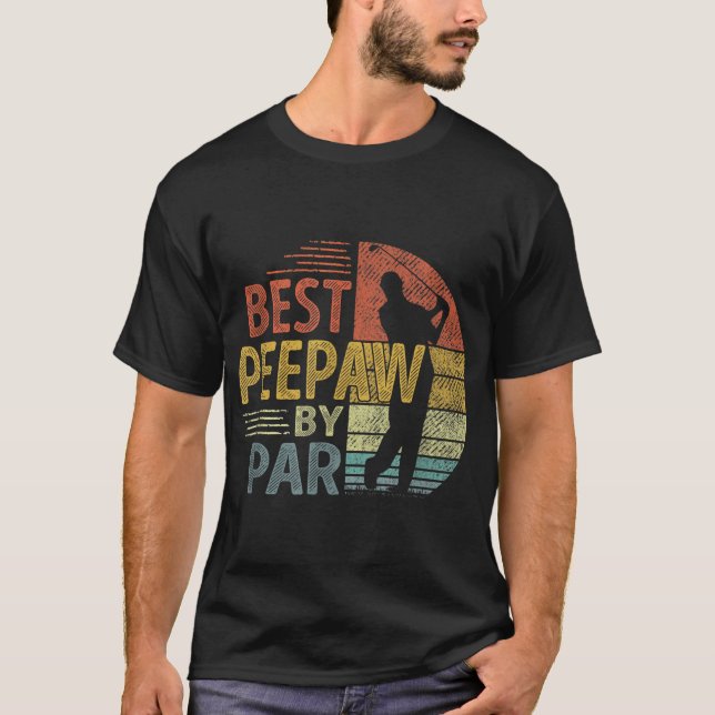 Best Peepaw By Par Father's Day Golf Gift Grandpa T-Shirt (Front)