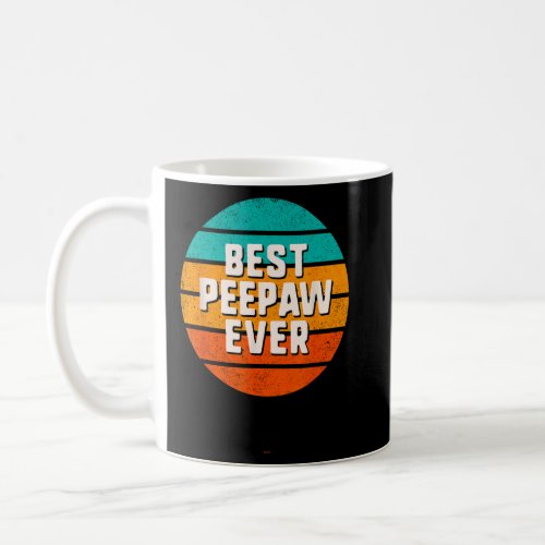Best PeePaw Ever Retro Vintage Cool  Family Pee Pa Coffee Mug