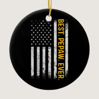 Best Pepaw Ever US American Flag Gifts Father's Ceramic Ornament