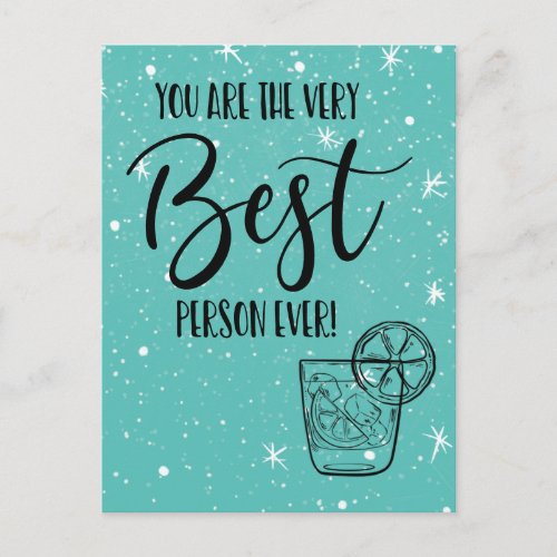 Best person ever Gin  Tonic Postcard