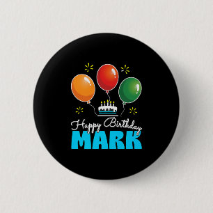 Best Personalized Birthday Design For Mark Customi Button