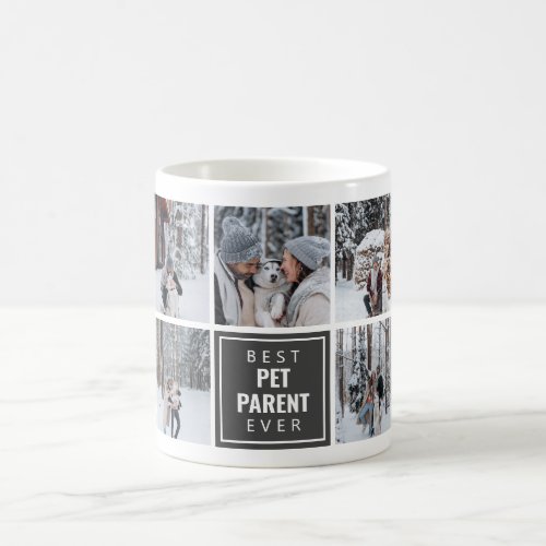 Best Pet Parent Ever Coffee Mug