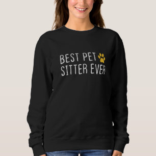 Best Pet Sitter Ever, Cat Sitter Premium Sweatshirt