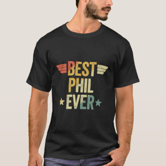 Best Phil Ever T-Shirt