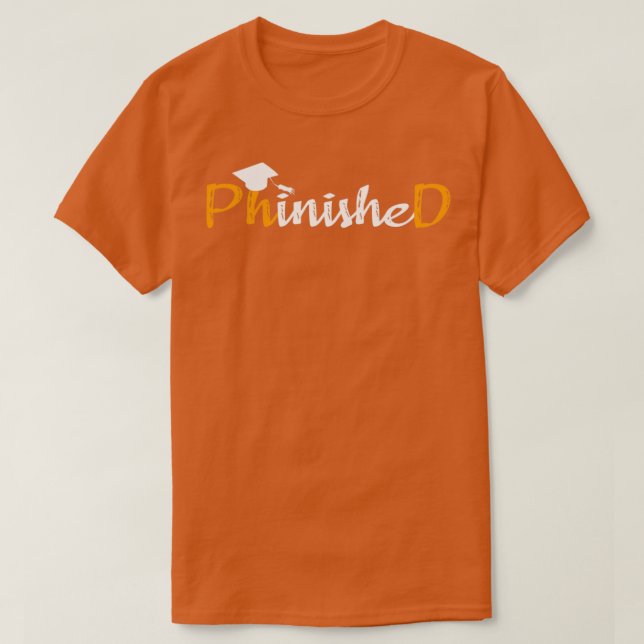 Best Phinished Phd T-Shirt (Design Front)