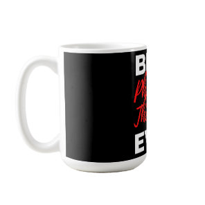 Best Physical Therapist Ever Coffee Mug