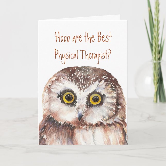 Best Physical Therapist Wise Owl Humor Card (Front)