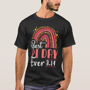 Best Pi Day Ever Mathematics Gifts Teachers Studen T-Shirt