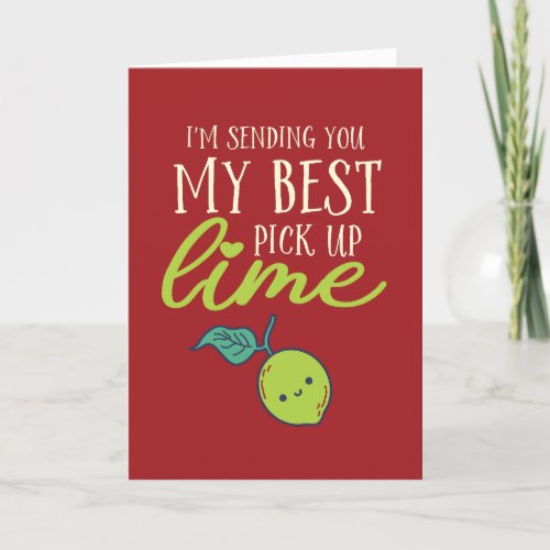 Best Pick Up Lime Funny Fruit Pun Valentines Day Holiday Card