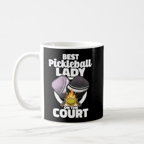 Best Pickleball Lady Paddle Pickleballer Lucky Pic Coffee Mug