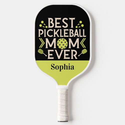 Best Pickleball Mom Ever Personalized Name Pickleball Paddle