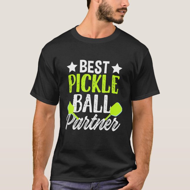 Best Pickleball Partner Sport Paddle Dink Table Te T-Shirt (Front)
