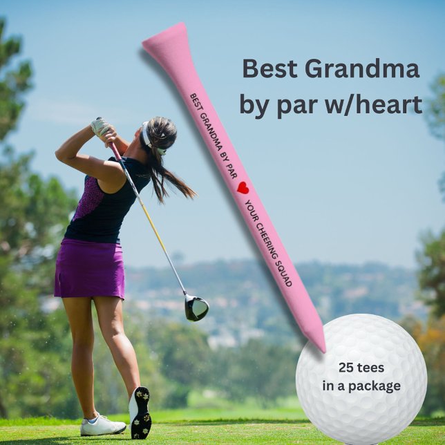 BEST PINK GRANDMA BY PAR PERSONALIZED MESSAGE GOLF TEES (Creator Uploaded)