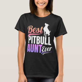 Best Pitbull Aunt Ever T-Shirt
