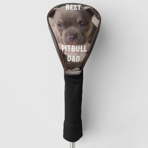 Best pitbull  dad  dog  fathers day golf head cover