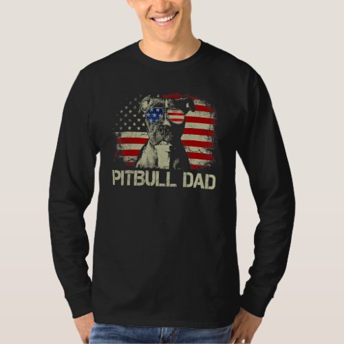 Best Pitbull Dad Ever  American Flag 4th Of July T_Shirt