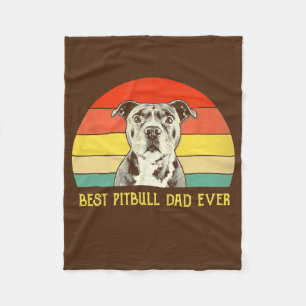 Best Pitbull Dad Ever Pitbull Dog Lovers Fathers Fleece Blanket