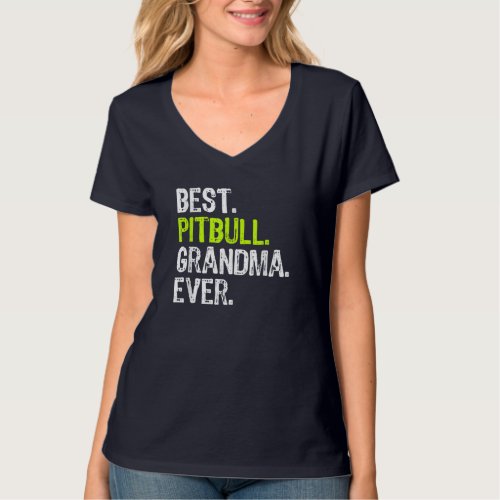 Best Pitbull Grandma Ever Dog Lover T_Shirt