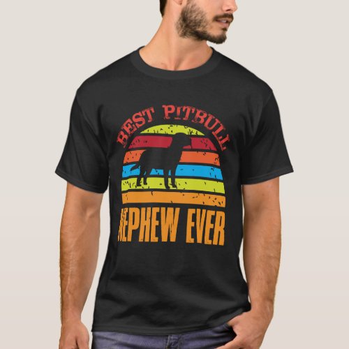 Best Pitbull NEPHEW EVER Vintage T_Shirt