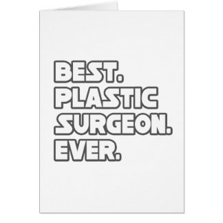Best Plastic Surgeon Ever Cards