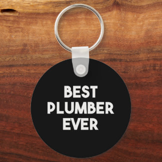 Best Plumber Ever Plumbing Keychain