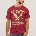 Best Plumber graphic BirthDay Gift for Dad T-Shirt<br><div class="desc">craftsman,  plumber gift,  plumbers,  wrench</div>