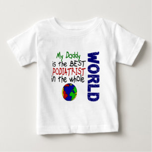 Best Podiatrist In World 2 (Daddy) Baby T-Shirt