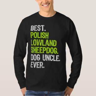 Best Polish Lowland Sheepdog Dog Uncle Ever T-Shirt