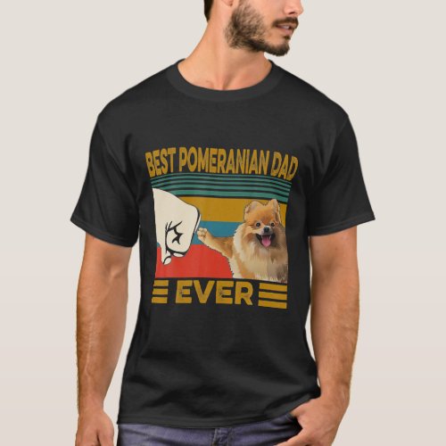 Best Pomeranian Dad Ever Retro Father Day Gift T_Shirt