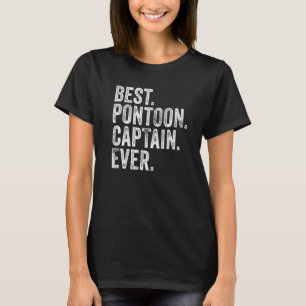 Best Pontoon Captain Ever Boat Vintage Boating Men T-Shirt