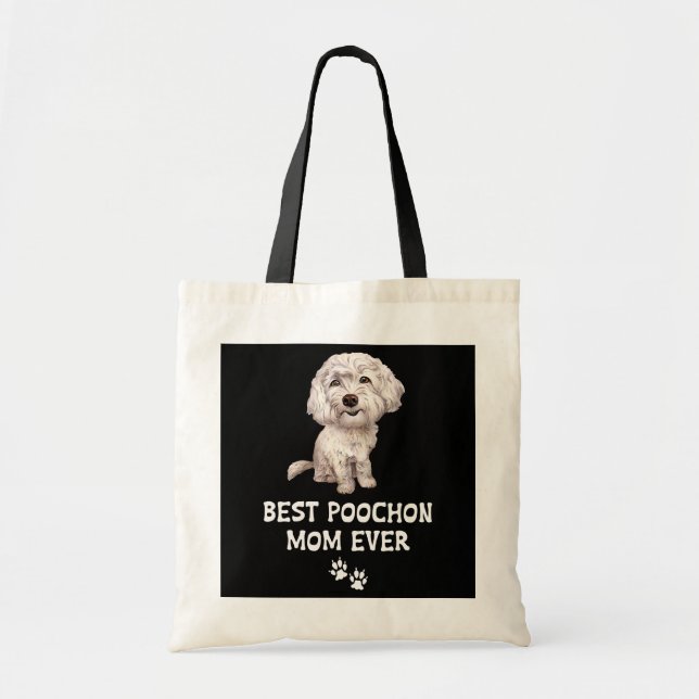 Best Poochon Mom Ever for Bichon Cross Poodle Tote Bag (Front)