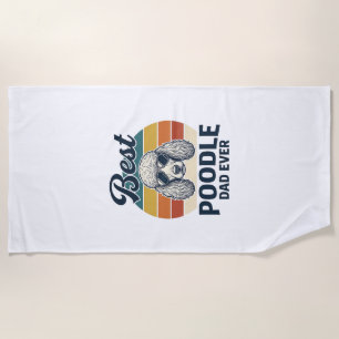 Best Poodle Dad Ever Vintage Engraved Dog Shirt_1 Beach Towel