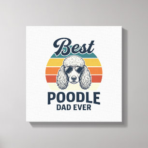 Best Poodle Dad Ever Vintage Engraved Dog Shirt_1 Canvas Print