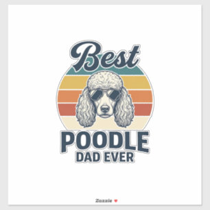 Best Poodle Dad Ever Vintage Engraved Dog Shirt_1 Sticker