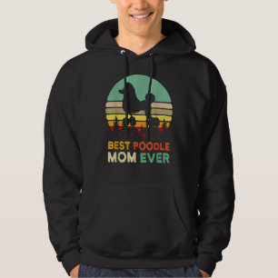 Best Poodle Mom Ever 70s Maltese Dog Lover Pet Own Hoodie