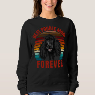 Best Poodle Mom Sweatshirt