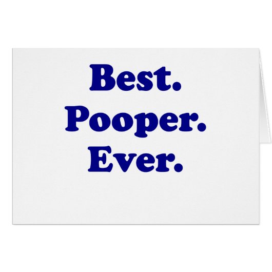 Best Pooper Ever Cards (Front Horizontal)