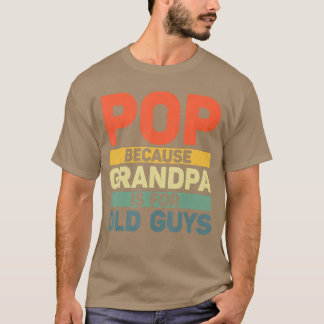 Best Pop Design for Grandpa from Grandkids Fathers T-Shirt